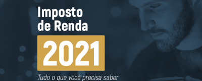 Imposto de Renda 2021: Confira as Novidades! - Uniprime
