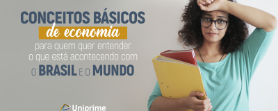 Por que está tudo tão caro? - Uniprime